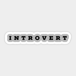 Introvert New Design Sticker